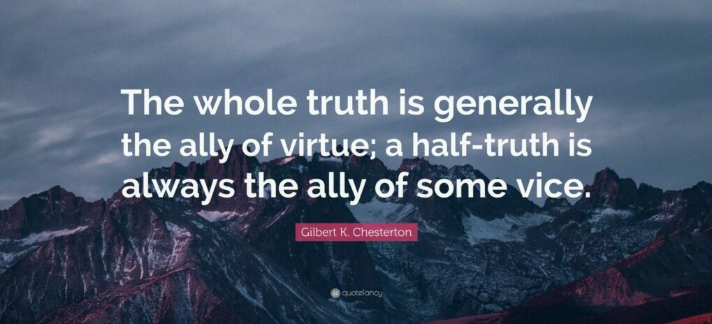 the whole truth is the ally of virtue